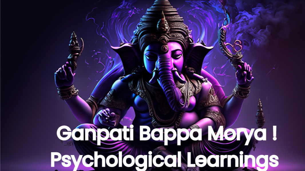 Ganpati Bappa Morya! Psychological Learnings from Lord Ganesha Through the Eyes of a Mentalist